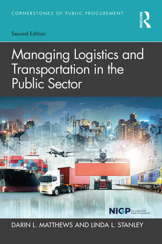 Managing Logistics and Transportation in the Public Sector